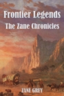 Frontier Legends : The Zane Chronicles - Book