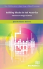 Building Blocks for IoT Analytics Internet-of-Things Analytics - Book