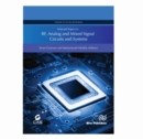 Selected Topics in RF, Analog and Mixed Signal Circuits and Systems - eBook