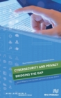 Cybersecurity and Privacy – bridging the gap - Book