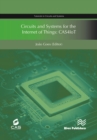 Circuits and Systems for the Internet of Things : CAS4IoT - eBook