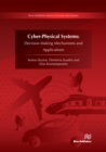Cyber-Physical Systems : Decision Making Mechanisms and Applications - eBook