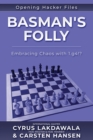 Basman's Folly : Embracing Chaos with 1.g4!? - Book