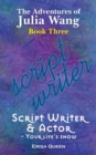 Script Writer & Actor : Your life's show - eBook