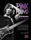 Pink Floyd : Scandinavia 1967 - 1972 - Book