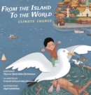 From The Island To The World : Climate Change - Book