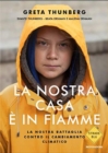 La nostra casa  e in fiamme - Book