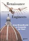 Renaissance Engineers from Brunelleschi to Leonardo da Vinci - Book