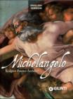 Michelangelo : Sculptor - Painter - Architect - Book