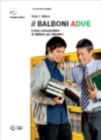 Il Balboni : Volume A2. Libro + digitale - Book