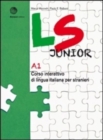 LS Junior : Volume A1. Libro + digitale - Book