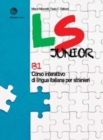 LS Junior : Volume B1. Libro + digitale - Book