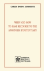 When and how to have recourse to the Apostolic Penitentiary - Book
