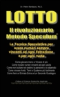 LOTTO - Il rivoluzionario Metodo Speculum - Book