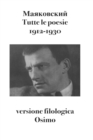 Tutte le poesie (1912-1930) : versione filologica - Book