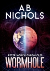 Peter Norch Chronicles - Wormhole - Book