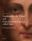 Leonardo Da Vinci and Giacomo Caproti Called Salai : The Enigma of a Painting - Book