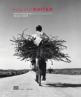 Fulvio Roiter : Photographs 1948-2007 - Book