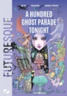 A Hundred Ghost Parade Tonight - Book