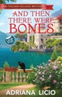 And Then There Were Bones : LARGE PRINT Edition - Book