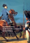 Napoleone : ai posteri l'ardua sentenza - Book