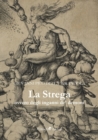 La Strega, ovvero degli inganni de' demoni - Book