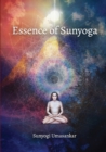 Essence of Sunyoga (black & white edition) : Practical manual: Let the sun transform your stressful life into eternal bliss - Book