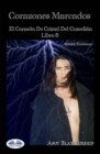 Corazones Marcados : El Corazon De Cristal Del Guardian Libro 8 - Book