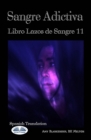 Sangre adictiva (Libro Lazos de Sangre 11) - Book