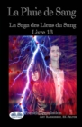 La Pluie De Sang : Les Liens Du Sang - Livre 13 - Book