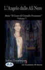L'Angelo Dalle Ali Nere : Il Cuore Di Cristallo Protettore - Volume 7 - Book