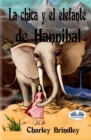 La Chica y el Elefante de Hannibal : Tin Tin Ban Sunia - Book
