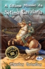 A Ultima Missao da Setima Cavalaria - Book