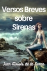 Versos Breves Sobre Sirenas - Book