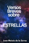 Versos Breves Sobre Estrellas - Book