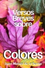 Versos Breves Sobre Colores - Book