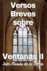 Versos Breves Sobre Ventanas II - Book