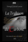 La Trahison du Carbone : Un Roman de Mots et de Chimie - Book