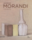 Giorgio Morandi: a Retrospective - Book