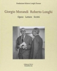 Giorgio Morandi, Roberti Longhi : Works, Letters, Writings - Book