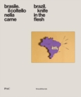 Brazil : Knife in the Flesh - Book