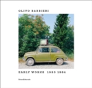 Olivo Barbieri : Early Works 1980-1984 - Book