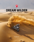 Dream Wilder : The Adventure of a Lifetime - Book