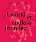 A World of Endless Promise : The 16th Lyon Biennale: Manifesto of Fragility - Book