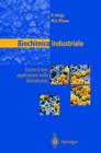 Biochimica industriale : Enzimi e loro applicazioni nella bioindustria - Book