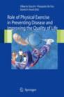 Role of Physical Exercise in Preventing Disease and Improving the Quality of Life - eBook