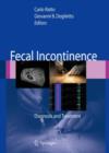 Fecal Incontinence : Diagnosis and Treatment - Book