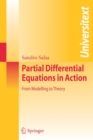 Partial Differential Equations in Action : From Modelling to Theory - Book