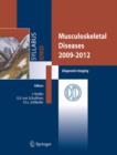 Musculoskeletal Diseases 2009-2012 : Diagnostic Imaging - Book