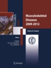 Musculoskeletal Diseases 2009-2012 : Diagnostic Imaging - eBook